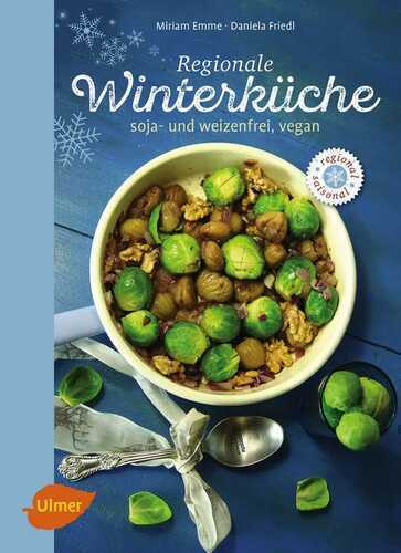 Regionale Winterküche — Miriam Emme