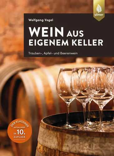 Wein aus eigenem Keller — Wolfgang Vogel