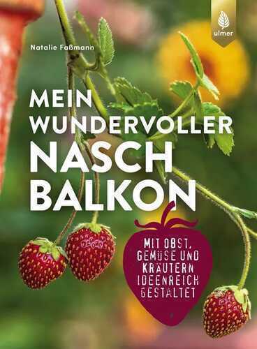 Mein wundervoller Naschbalkon