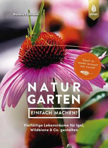 Naturgarten - einfach machen