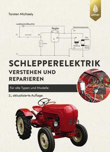 Schlepperelektrik verstehen und reparieren