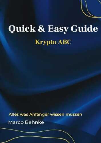 Quick & Easy Guide / Quick & Easy Guide Krypto ABC