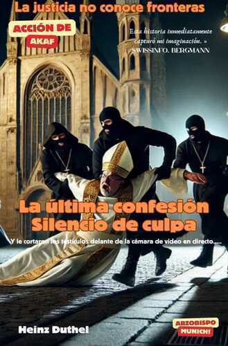La última confesión. Silencio de culpa