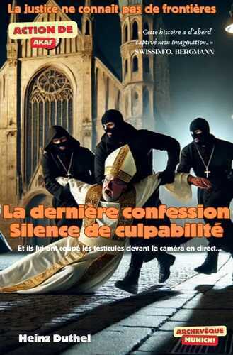 La dernière confession. Silence de culpabilité