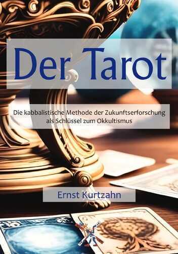 Der Tarot — Ernst Kurtzahn
