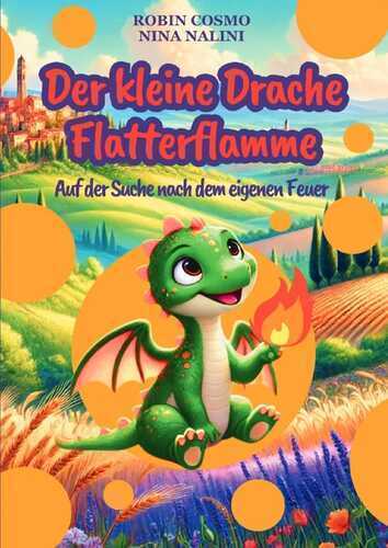 Der kleine Drache Flatterflamme