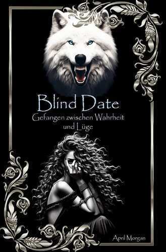 Blind Date / Blind Date 3 — April Morgan