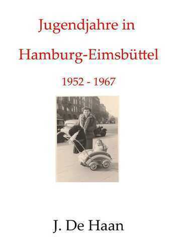 Jugendjahre in Hamburg-Eimsbüttel 1952 - 1967