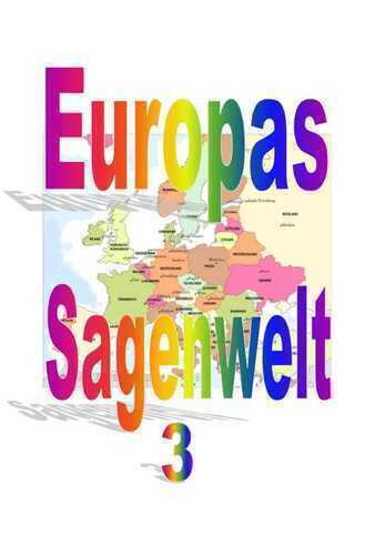 Europas Sagenwelt 3