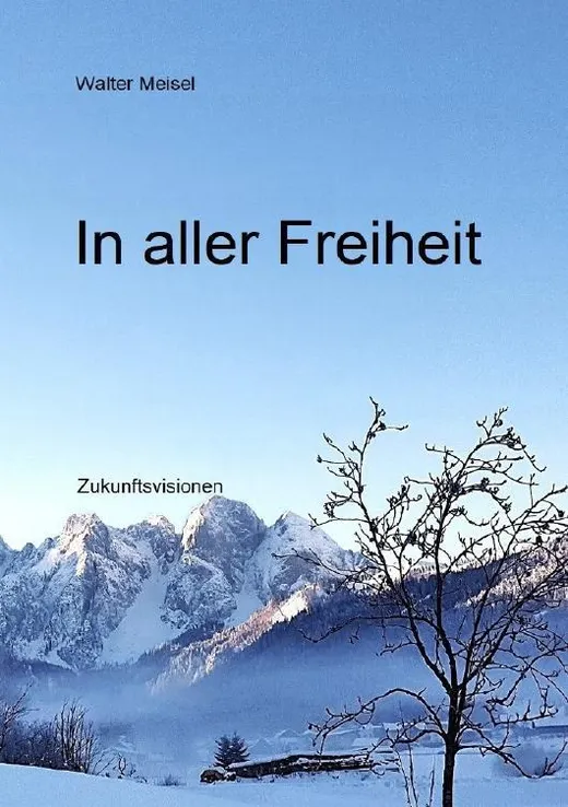 In aller Freiheit