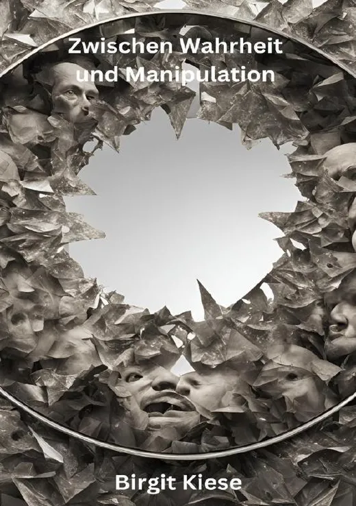Zwischen Wahrheit und Manipulation