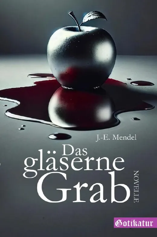 Das gläserne Grab