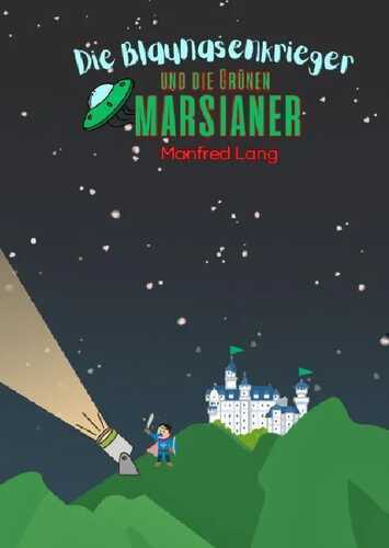 Die Blaunasen Krieger / Die Marsianer