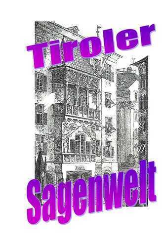 Tiroler Sagenwelt