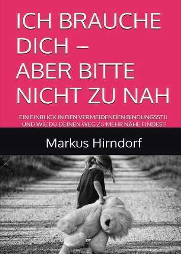 ICH BRAUCHE DICH – ABER BITTE NICHT ZU NAH