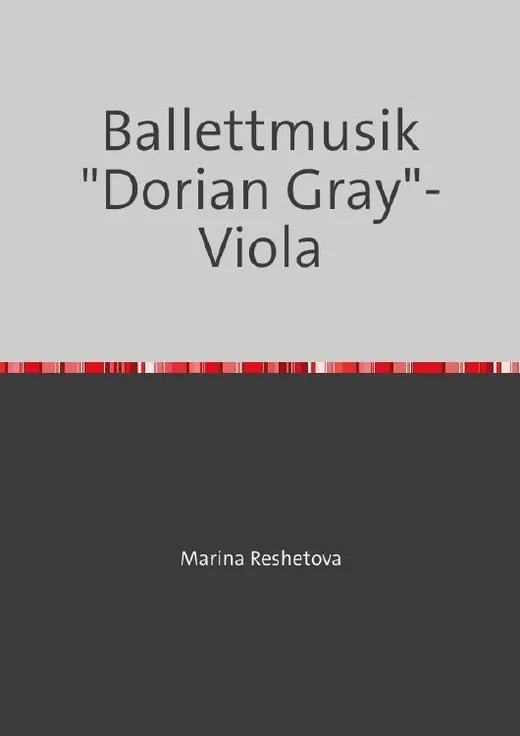 Ballettmusik "Dorian Gray"- Viola