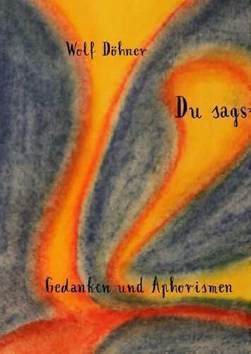 Du sagst