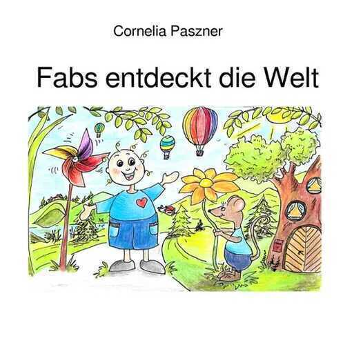 Fabs entdeckt die Welt
