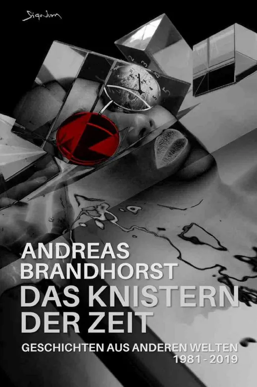 Das Knistern der Zeit