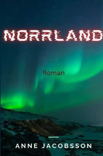Norrland — Anne Jacobsson