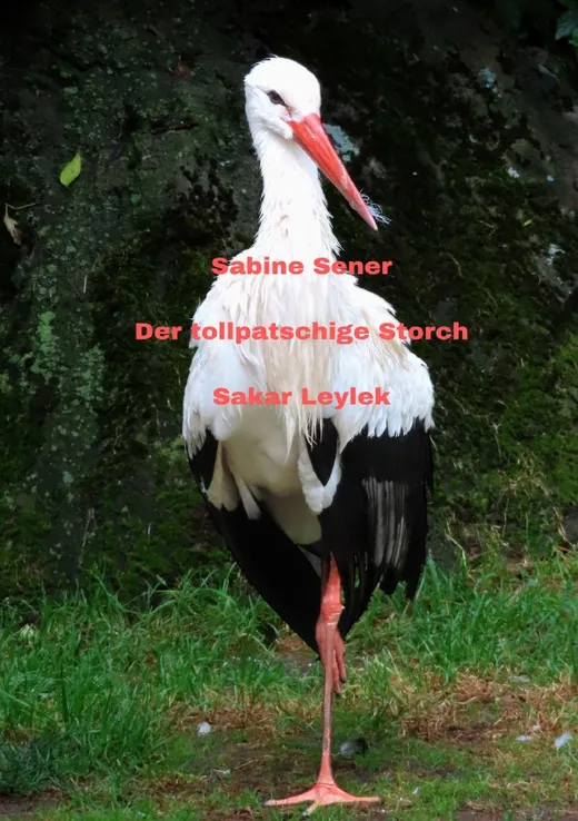 Der tollpatschige Storch Sakar Leylek