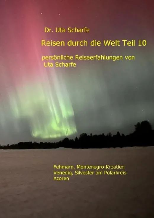 Reisen durch die Welt / Reisen durch die Welt Teil 10