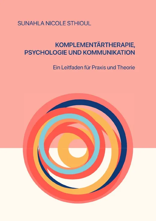 Komplementärtherapie, Psychologie und Kommunikation