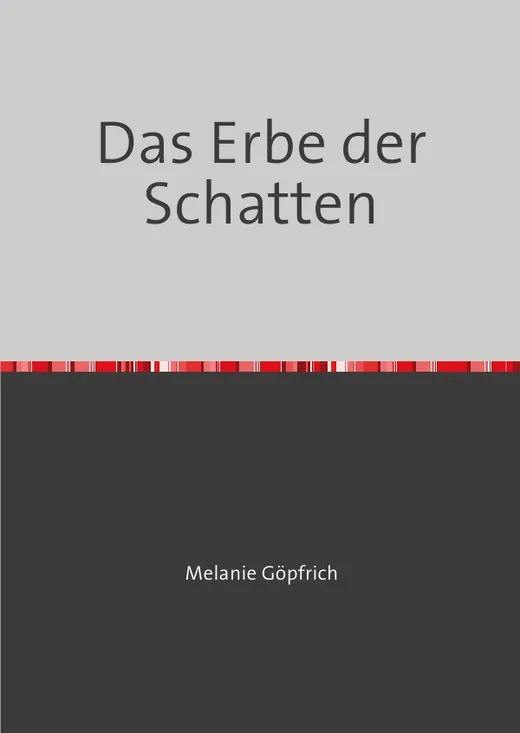 Das Erbe der Schatten