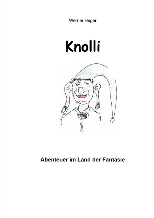 Knolli - Abenteuer im Land der Fantasie
