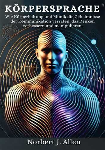 Körpersprache — Norbert J. Allen