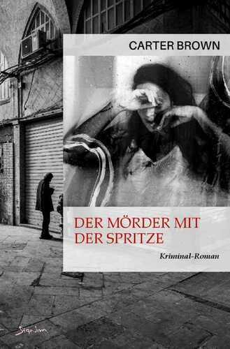 Der Mörder mit der Spritze