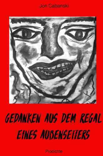 Gedanken aus dem Regal eines Außenseiters