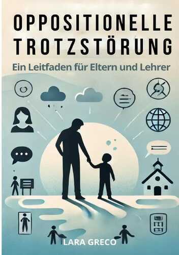 Oppositionelle Trotzstörung