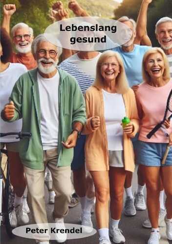 Lebenslang gesund