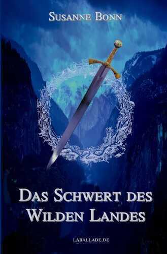 Das Schwert des Wilden Landes