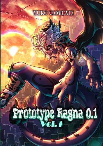 Prototype Ragna 0.1 / Prototype Ragna 0.1 Vol.1 (Hardcover)