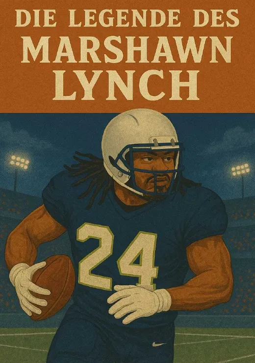 Football Legenden / Die Legende des Marshawn Lynch