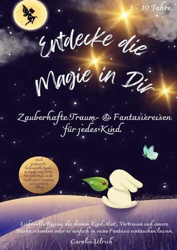 Entdecke die Magie in dir