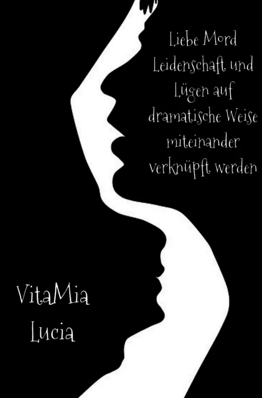 Liebe Mord Leidenschaft und Lügen auf dramatischer Weise miteinander verküpft werden