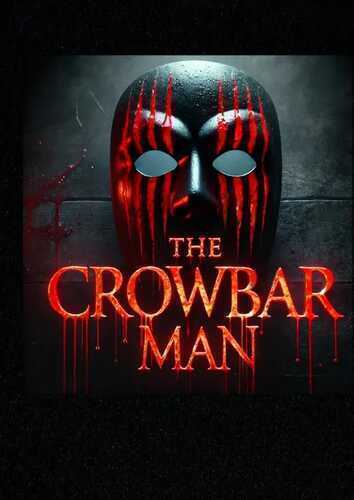 The Crowbar Man