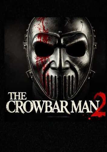 The Crowbar Man / The Crowbar Man 2