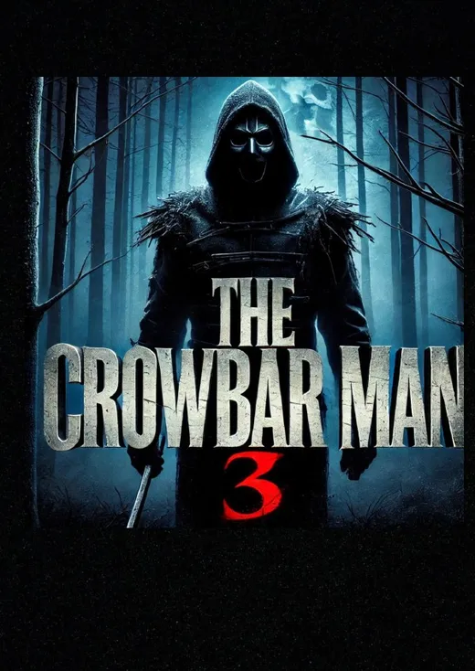 The Crowbar Man / The Crowbar Man 3