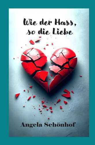 Wie der Hass, so die Liebe