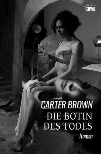 Die Botin des Todes — Carter Brown