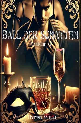 Ball der Schatten — Theresa Püschner-Pforr geb. Wittau