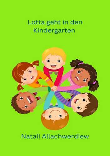 Lotta geht in den Kindergarten