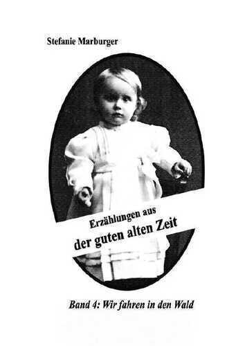 Erzählungen aus der guten alten Zeit