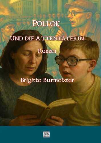 Pollok und die Attentäterin