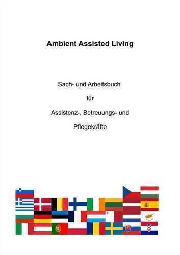 Ambient Assisted Living