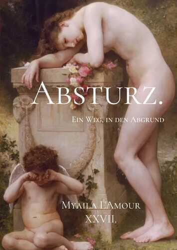 Absturz. — Myaila L'Amour XXVII.